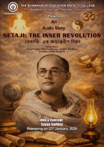 Audio Story Presentation – Netaji: The Inner Revolution